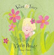 Cover of: Peepo Little Petal! (Secret Fairy)