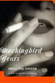 Mockingbird Years by Emily Fox Gordon