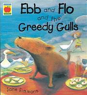 Cover of: Ebb and Flo and the Greedy Gulls