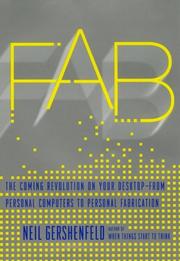Cover of: Fab: The Coming Revolution on Your Desktop-from Personal Computers to Personal Fabrication