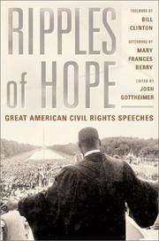 Cover of: Ripples of hope by edited by Josh Gottheimer ; foreword by Bill Clinton ; afterword by Mary Frances Berry.