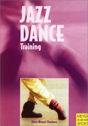 Cover of: Jazz Dance Training (Meyer & Meyer Sport) | Dorte Wessel-Therhorn