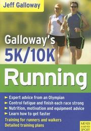 Cover of: Galloway's 5K And 10K Running by Jeff Galloway