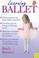 Cover of: Learning Ballet (Learning... Training...)