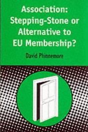 Cover of: Association: Stepping-stone or Alternative to Eu Membership? (Contemporary European Studies)