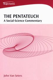 Cover of: The Pentateuch: A Social-Science Commentry (Trajectories)