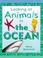 Cover of: In the Ocean (Looking at Animals)