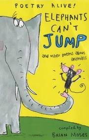 Cover of: Elephants Can't Jump... (Poetry Alive)