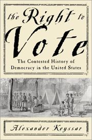 Cover of: The Right to Vote by Alexander Keyssar
