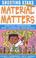 Cover of: Material Matters (Shooting Stars)