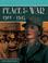 Cover of: Peace and War, 1900-1945 (Women in History)