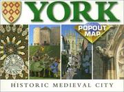 Cover of: York Popout Map: Historic Medieval City (UK Popout Maps)