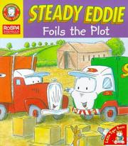 Cover of: Steady Eddie Foils the Plot (The Adventures of Steady Eddie)