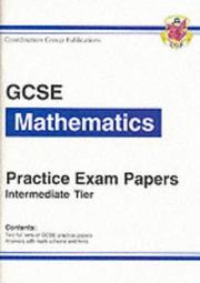 Cover of: GCSE Mathematics Practice Exam Papers (Practise Papers)