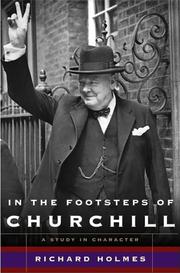 Cover of: In the Footsteps of Churchill by Richard Holmes, Richard Holmes