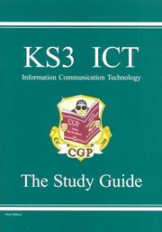 Cover of: KS3 ICT (Information Communication Technology) (Study Guide)