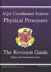 Cover of: GCSE AQA Coordinated Science (Revision Guide) by Richard Parsons