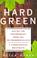 Cover of: Hard Green 