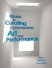 Cover of: Issues in Curating Contemporary Art and Performance