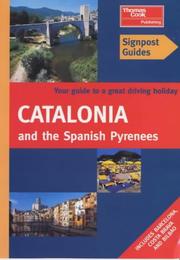 Cover of: Catalonia and the Spanish Pyrenees (Signpost Guides) by Tony Kelly
