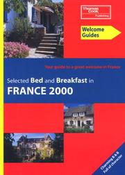 Cover of: Welcome Guide Selected Bed & Breakfast in France 2000