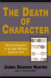 Cover of: The Death of Character: On the Moral Education of America's Children