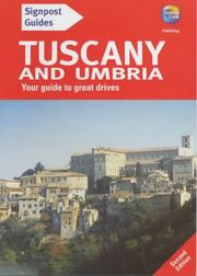 Cover of: Signpost Guide Tuscany and Umbria: Your Guide to Great Drives (Signpost Guide Tuscany & Umbria: Your Guide to Great Drives)