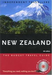 Cover of: Independent Travellers New Zealand 2005: The Budget Travel Guide (Independent Travellers - Thomas Cook)