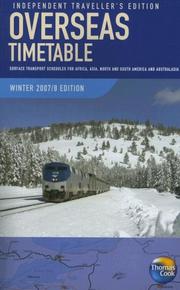 Cover of: Overseas Timetable Winter 2007/08: Surface Transport Schedules for Africa, Asia, North and South America and Australasia (Independent Travellers)