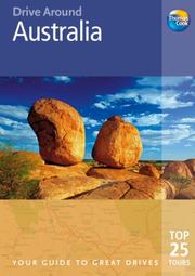 Cover of: Drive Around Australia, 2nd: Your guide to great drives. Top 25 Tours. (Drive Around - Thomas Cook)