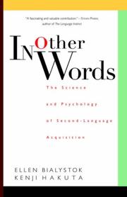 Cover of: In Other Words: The Science and Psychology of Second-Language Acquisition