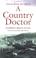 Cover of: Leaves from the Life of a Country Doctor