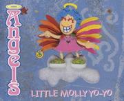 Cover of: Little Molly Yo-Yo (Angels)