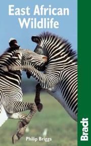 Cover of: East African Wildlife (Bradt Travel Guide) by Philip Briggs