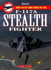 Cover of: Jane's how to fly and fight in the F-117A stealth fighter