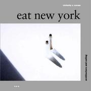 Cover of: Eat New York: Architecture and Eating