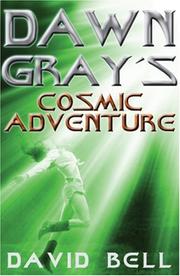 Cover of: Dawn Gray's Cosmic Adventure