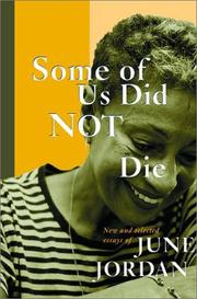 Cover of: Some of Us Did Not Die by June Jordan