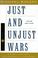 Cover of: Just and Unjust Wars