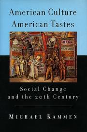 Cover of: American Culture, American Tastes by Michael Kammen