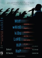 Why white kids love hip hop by Bakari Kitwana