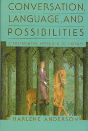 Conversation, language, and possibilities by Harlene Anderson