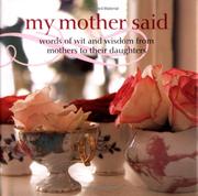 Cover of: My Mother Said (Gift)