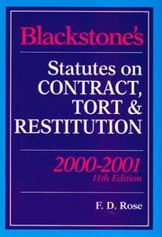 Blackstone's Statutes on Contract, Tort and Restitution (Blackstone's Statute Books) by Francis D. Rose