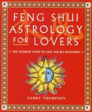 Cover of: Feng Shui Astrology for Lovers by Gerry Thompson, Gerry Thompson