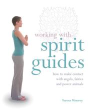 Cover of: Working with Spirit Guides: How to Make Contact with Angels, Fairies and Power Animals