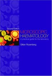 Cover of: Microscopic Haematology by Gillian Rozenberg