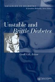 Cover of: Unstable and Brittle Diabetes (Advances in Diabetes) | Geoffrey Gill