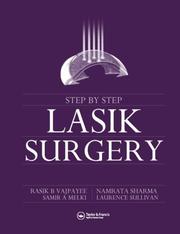 Step by Step Lasik Surgery by Namrata Sharma, Rasik B. Vajpayee, Laurence Sullivan