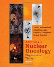 Cover of: Advances in Nuclear Oncology: Diagnosis and Therapy